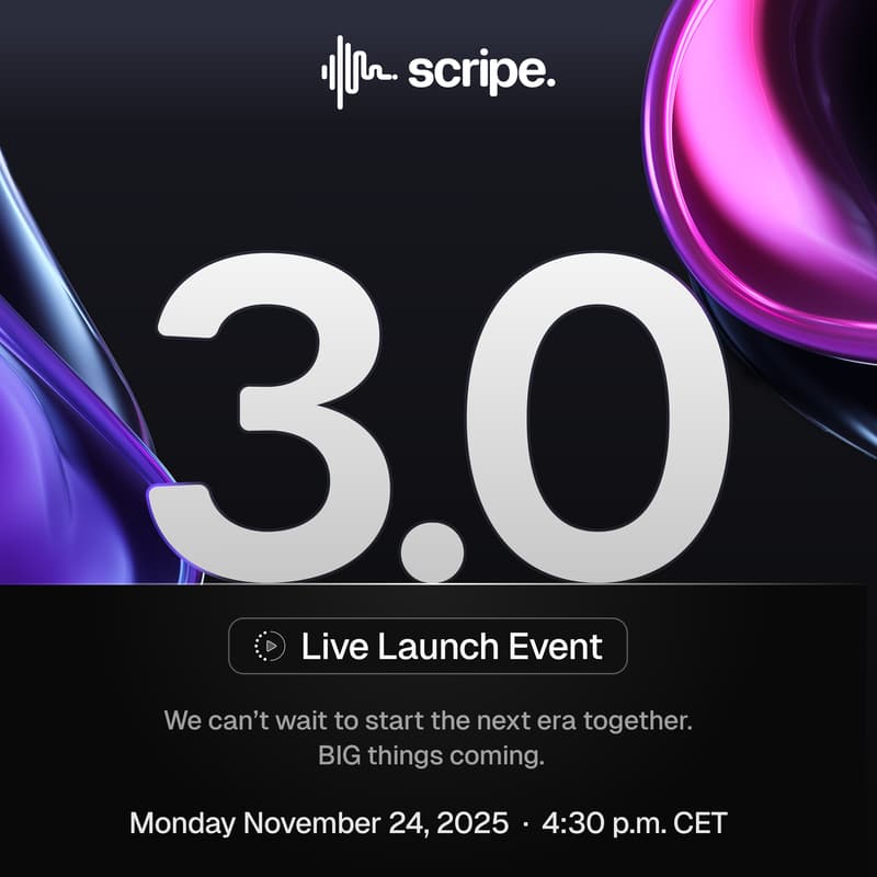 Cover Image for Scripe 3.0 Live Launch Event ✨