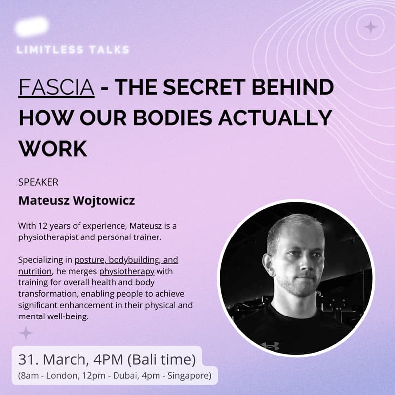 Cover Image for LIMITLESS Talks - Fascia - The secret behind how our bodies actually work