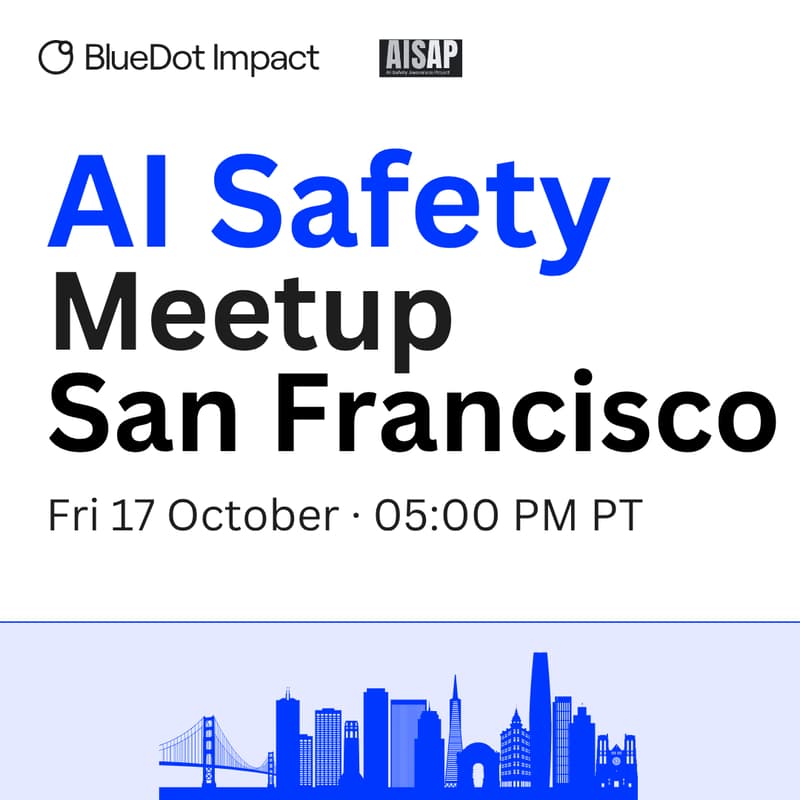 Cover Image for AI Safety Meetup San Francisco