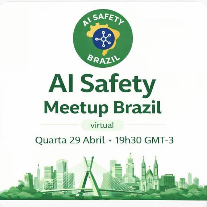 Cover Image for AI Safety Meetup Brazil #5