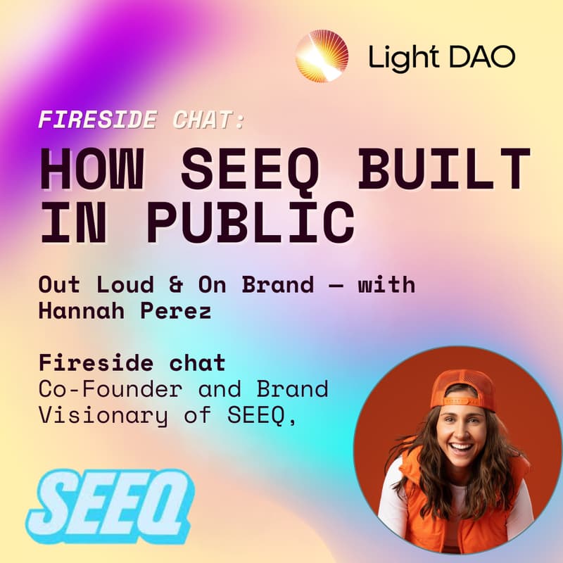 Cover Image for Fireside Chat: How SEEQ Built in Public, Out Loud & On Brand — with Hannah Perez (LA)