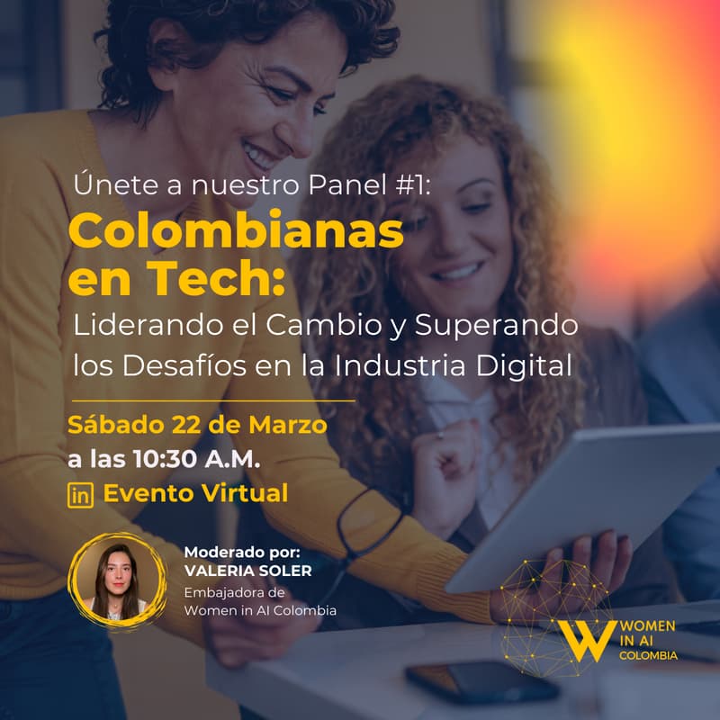 Cover Image for Colombianas in Tech: Liderazgo, Desafios y Bienestar en la industria digital