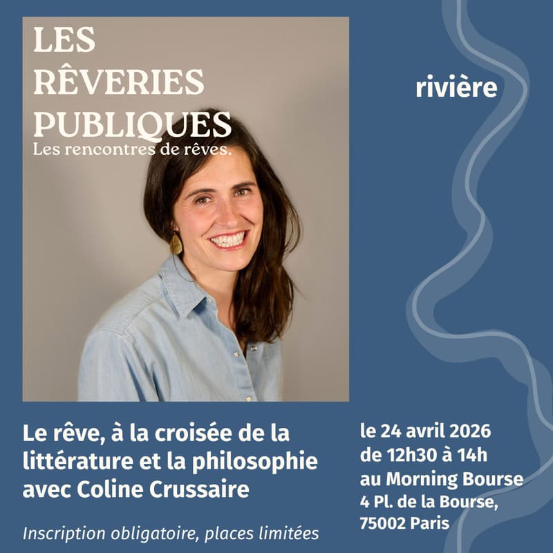 Cover Image for Les Rêveries Publiques #2 - Le rêve, à la croisée de la littérature et de la philosophie avec Coline Crussaire