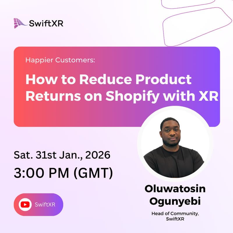 Cover Image for Happier Customers: How to Reduce Product Returns on Shopify with XR
