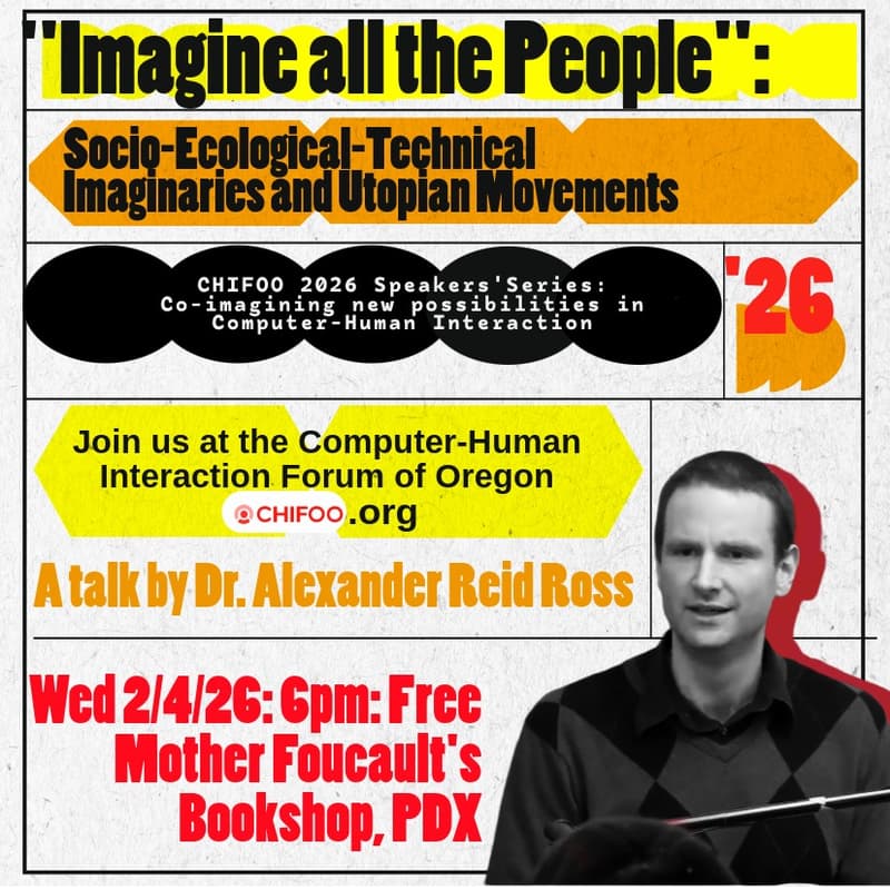 Cover Image for "Imagine all the People": A Talk on Digital Futures, Computer-Human Interaction, and Radical Innovaton by author Dr. Alexander Reid Ross