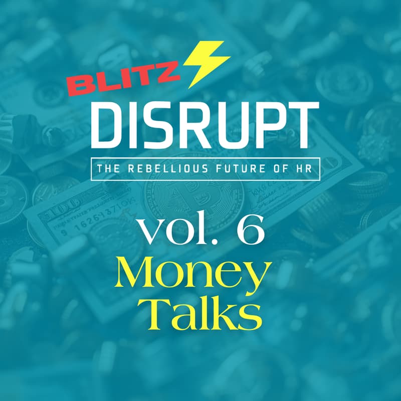 Cover Image for Blitz DisruptHR Sofia vol. 6 "Money Talks"