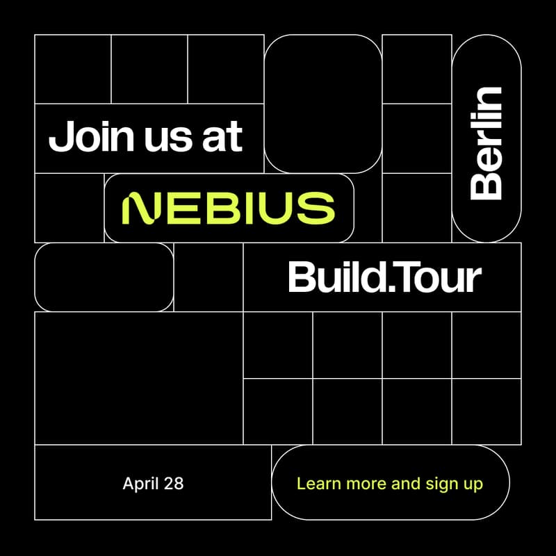 Cover Image for Nebius AI Builders Day, BERLIN