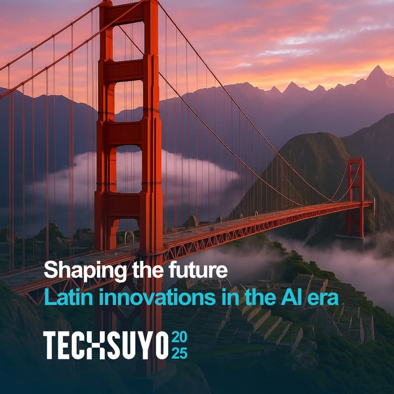 Cover Image for Techsuyo 2025 π Shaping the Future: Latin Innovations in the AI Era