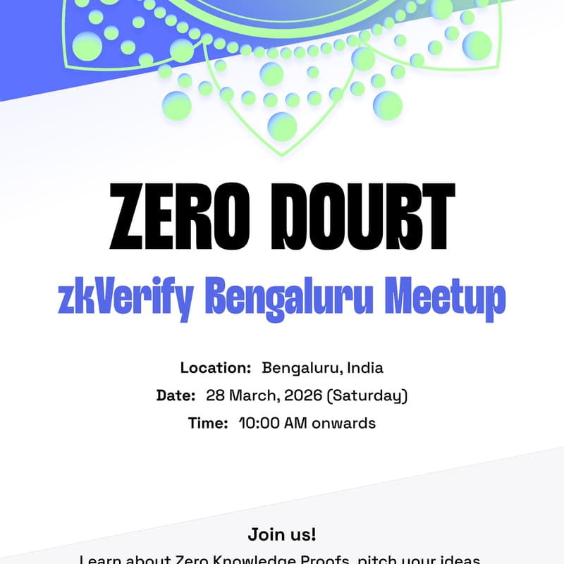 Cover Image for Zero Doubt: zkVerify Bengaluru Meetup