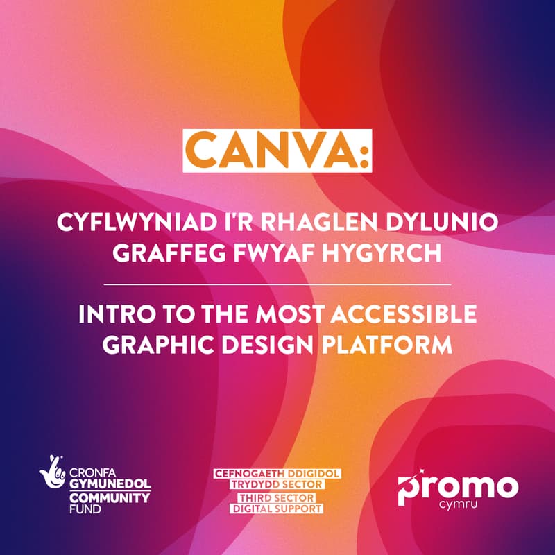Cover Image for Canva: Introduction to the accessible graphic design platform | Canva: Cyflwyniad i’r platfform dylunio graffeg hygyrch
