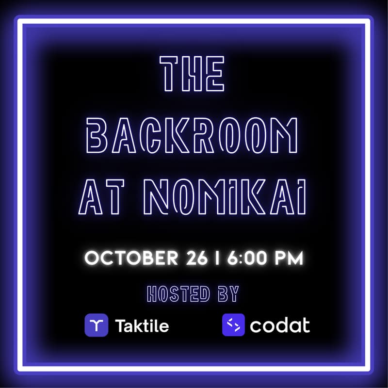Cover Image for The Backroom at Nomikai hosted by Taktile & Codat
