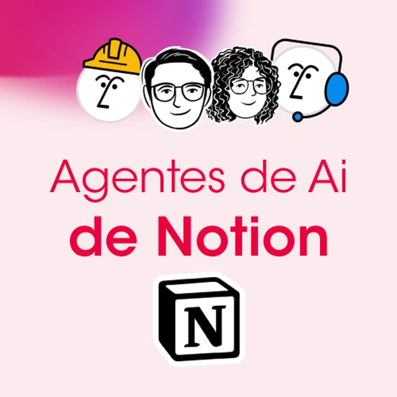 Cover Image for Descubre cómo usar los agentes de IA de Notion.
