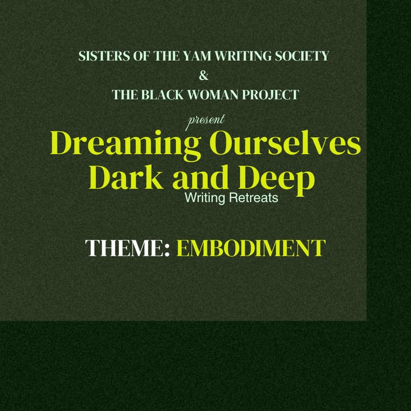 Cover Image for Dreaming Ourselves Dark and Deep Writing Retreat: Black Chameleon: Memory, Womanhood, and Myth