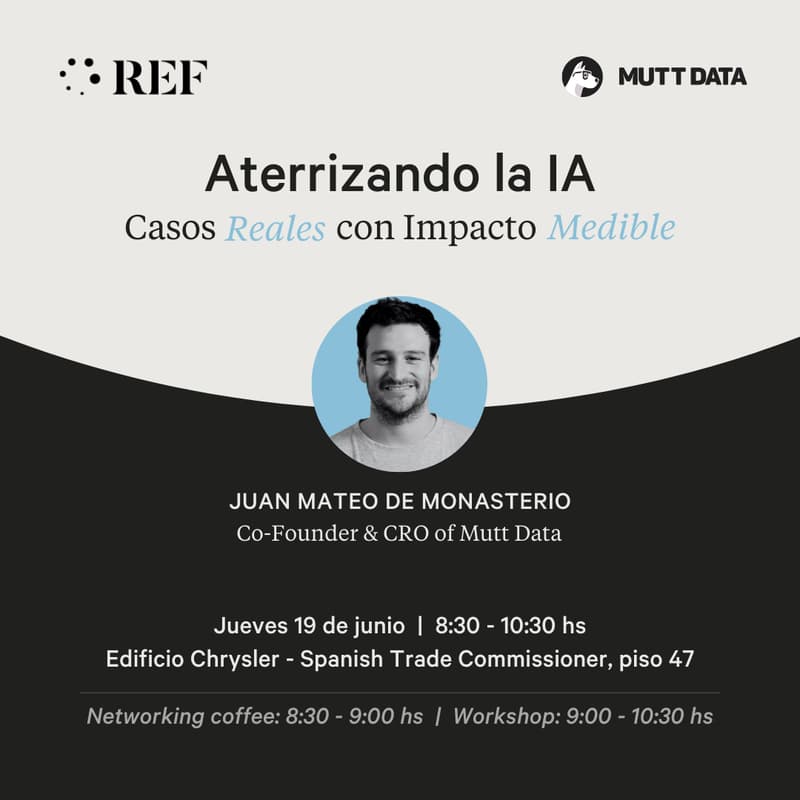 Foto de portada de Aterrizando la IA: Casos Reales con Impacto Medible | REF x Mutt Data