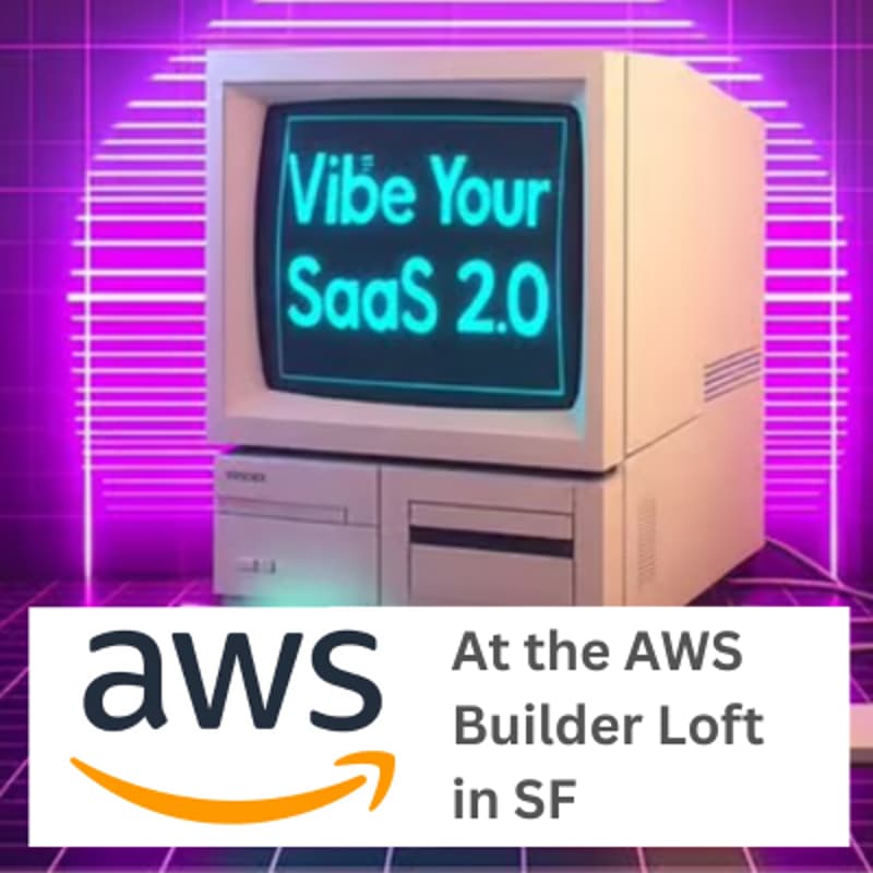 Cover Image for Vibe Your SaaS: Startup Pitch Competition + VC/Founder Mixer