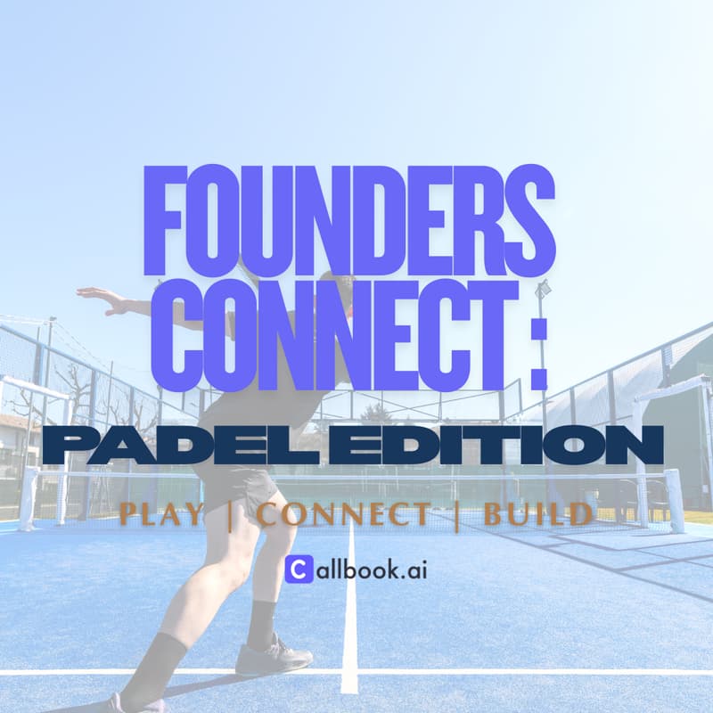Cover Image for Founders Connect: Padel Edition