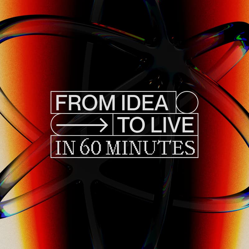 Cover Image for From Idea to Live in 60 Minutes