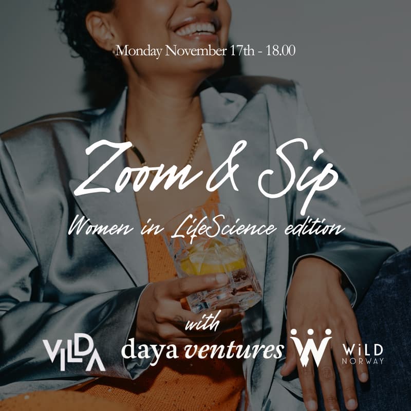 Cover Image for 🍷 Zoom & Sip: Women in Life Science edition with Daya Ventures, WiLD Norway and VILDA