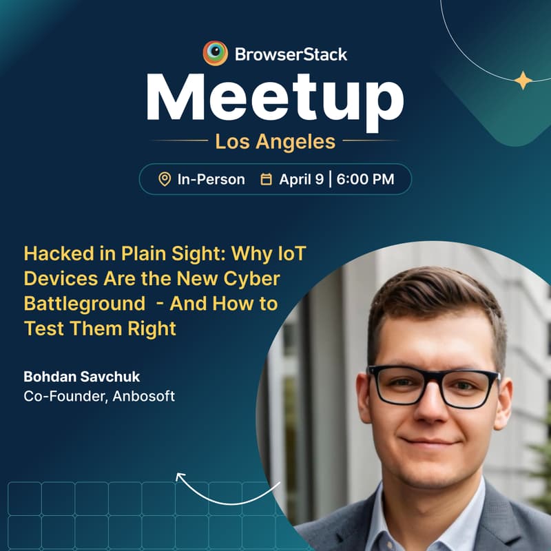 Cover Image for BrowserStack QA Meetup - Los Angeles