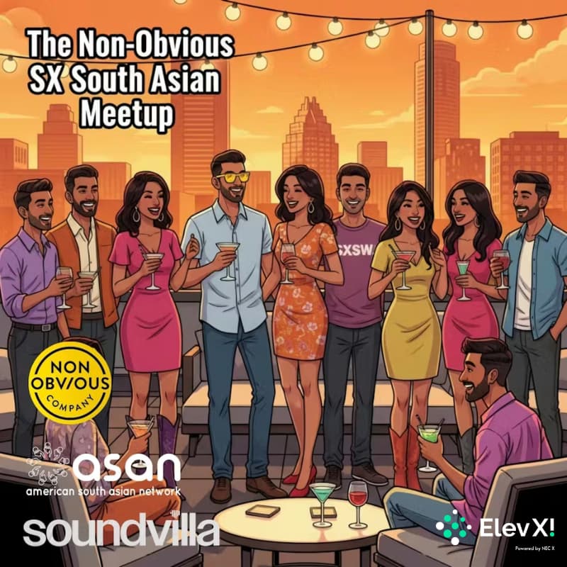 Cover Image for Non-Obvious SX South Asian Meetup @SXSW