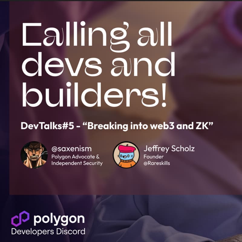 Cover Image for 🔏 DevTalks#5 : Breaking into Web3 and ZK 