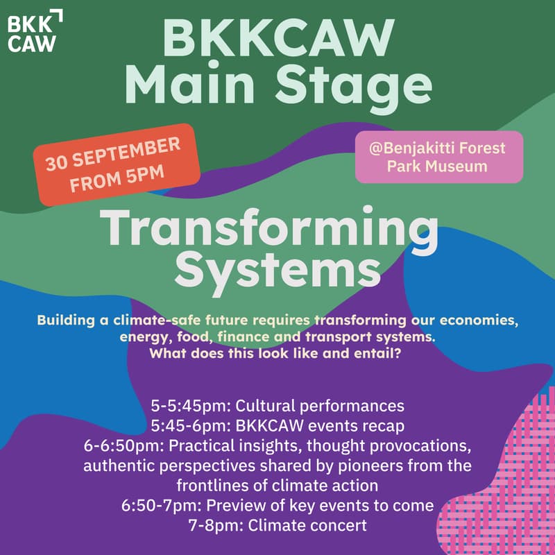 Cover Image for BKKCAW Main Stage: Transforming Systems