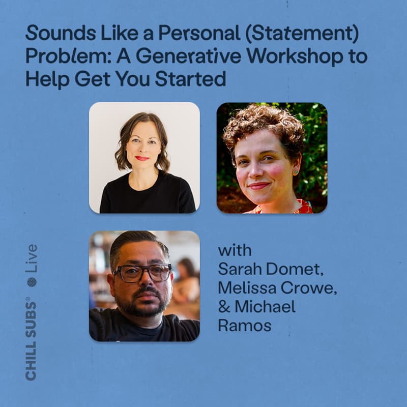 Cover Image for The MFA Life | Sounds Like a Personal (Statement) Problem: A Generative Workshop to Help Get You Started