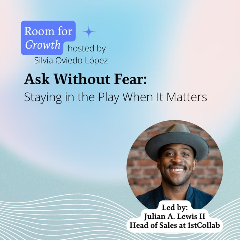 Cover Image for Ask Without Fear: Staying in the Play When It Matters