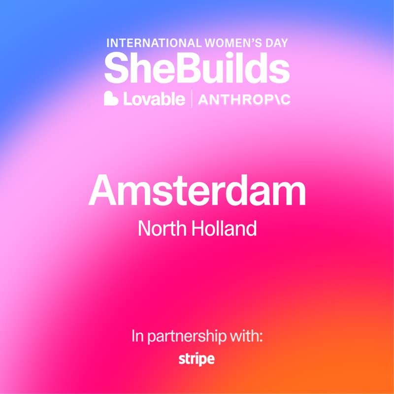 Cover Image for Amsterdam x SheBuilds on Lovable for International Women's Day