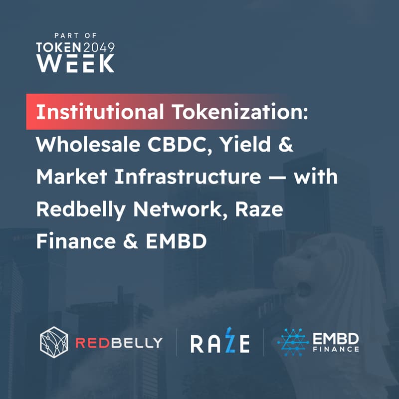 Cover Image for Institutional Tokenization: Wholesale CBDC, Yield & Market Infrastructure — with Redbelly Network, Raze Finance & EMBD