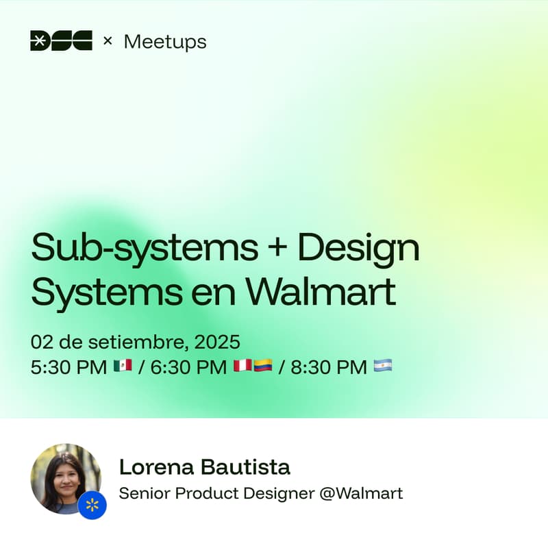 Cover Image for Evento online | Sub-systems + Design Systems en Walmart con Lorena Bautista
