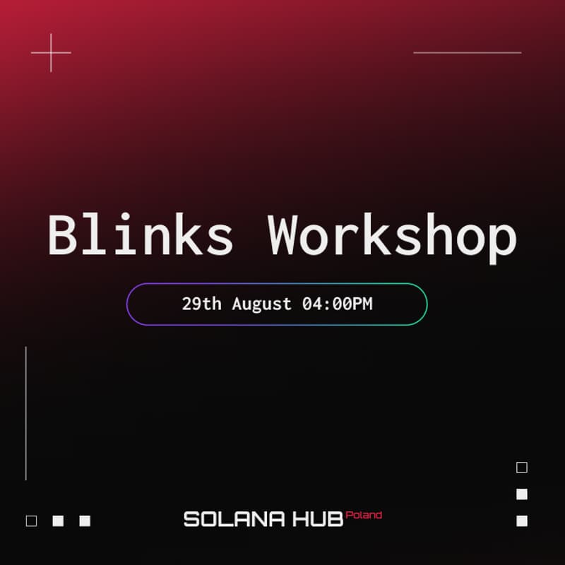 Cover Image for Solana Blinks Workshop