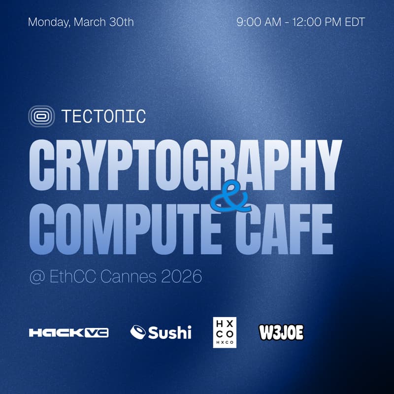 Cover Image for Cryptography & Compute Cafe @ EthCC Cannes