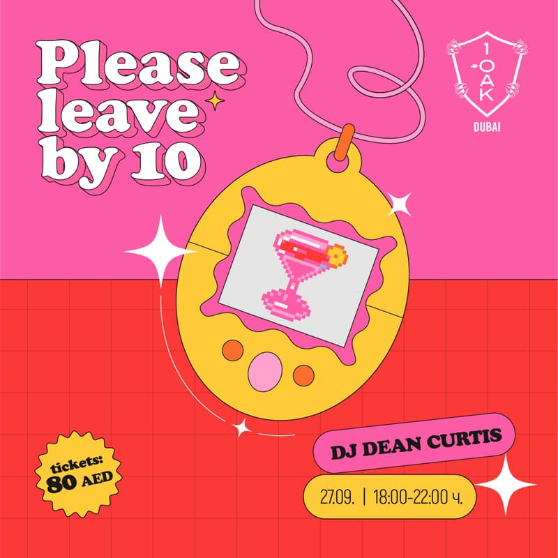 Cover Image for Please Leave By 10 Dubai | Season Opening