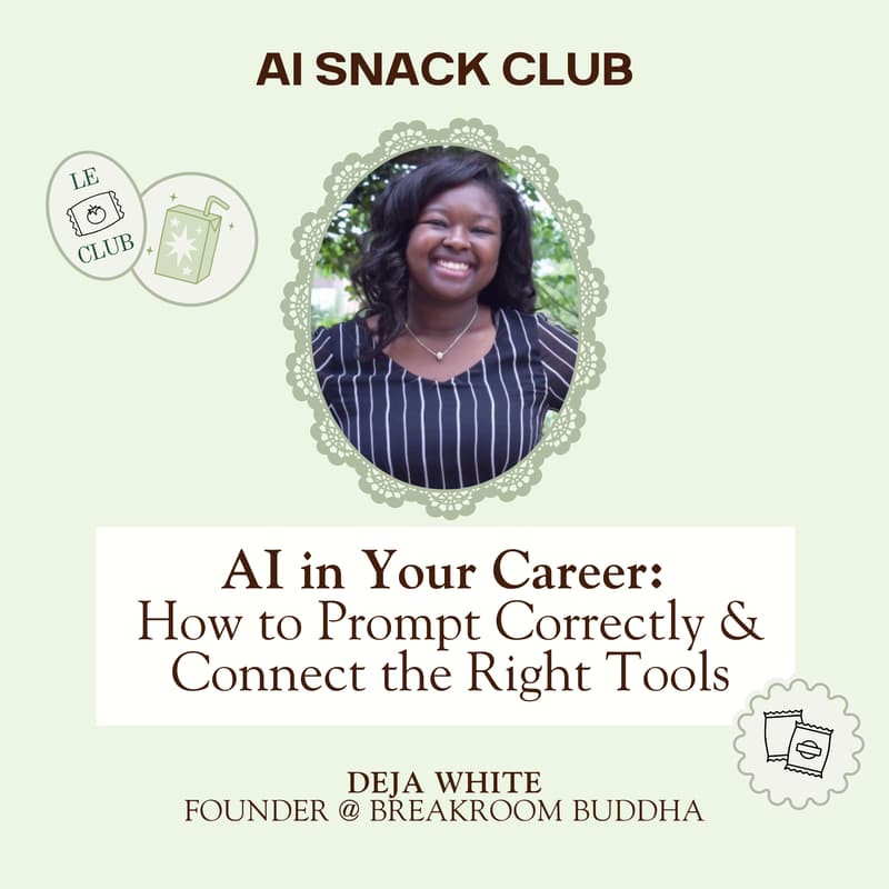 Cover Image for AI in Your Career: How to Prompt Correctly & Connect the Right Tools