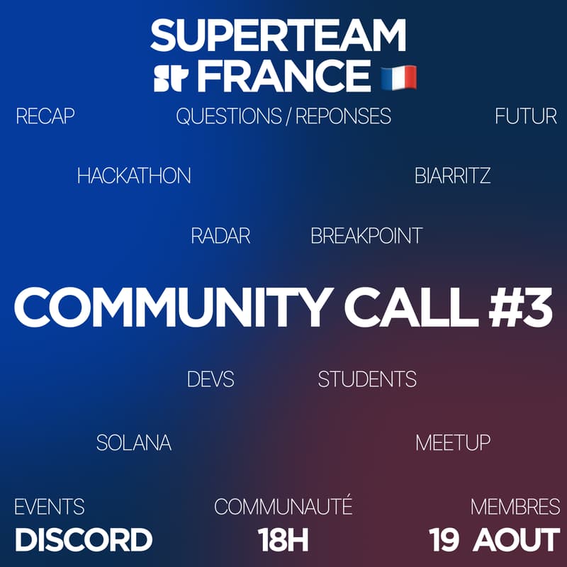 Cover Image for Superteam France - Community Call #3