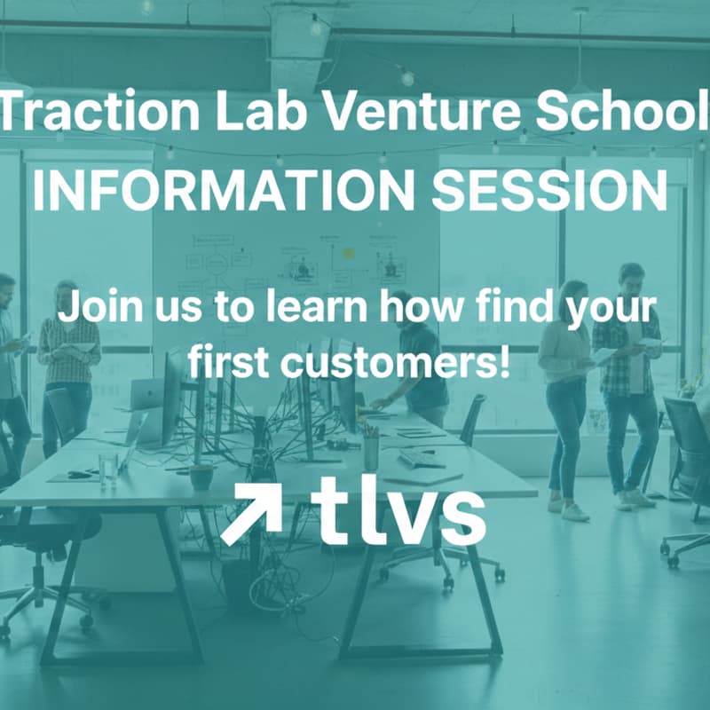 Cover Image for Traction Lab Venture School - Info Session