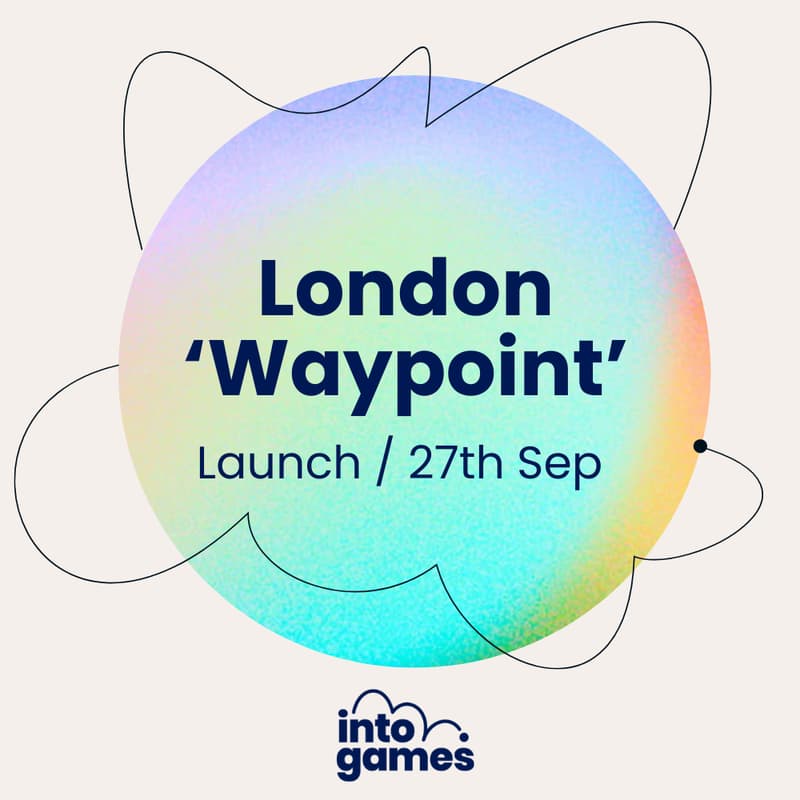 Cover Image for London Waypoint Launch  - Supercharging Social Mobility in the London videogames sector