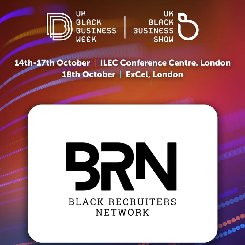Cover Image for BRN @ UK Black Business Week & Show