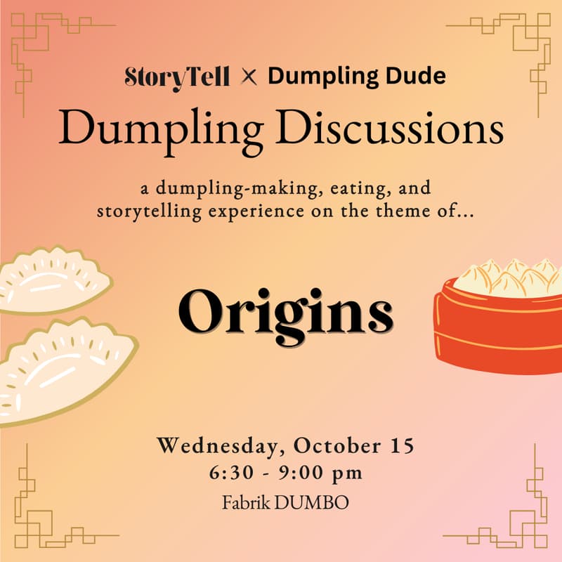 Cover Image for StoryTell x Dumpling Dude: 10/15