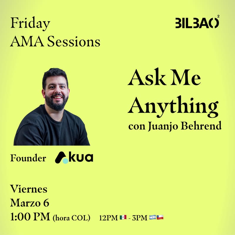Cover Image for Friday AMA Sessions con Juanjo Behrend - Founder @Akua