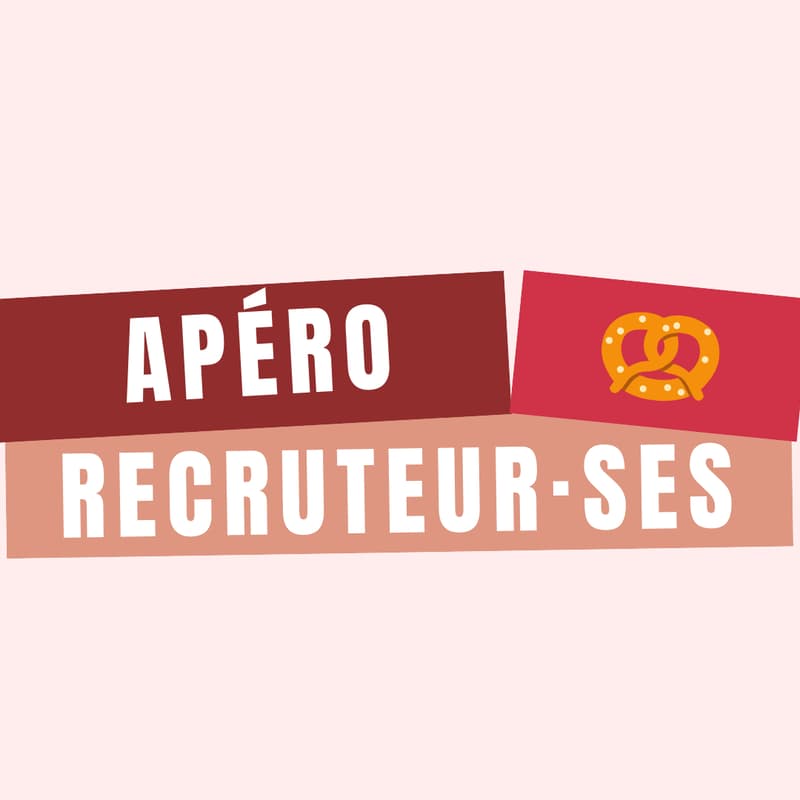 Image de couverture pour Apéro Recruteur·ses Strasbourg 🥨 | Nora Léon, responsable Comm pour RH / recruteur·ses