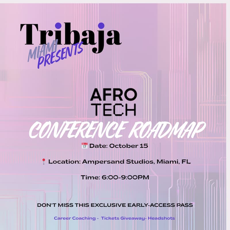 Cover Image for π΄ Tribaja Miami Chapter Presents: AfroTech Kick-Off @ Ampersand Studios