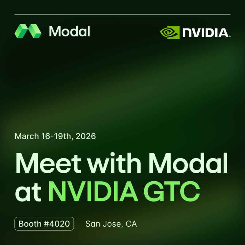 Cover Image for Meet with Modal at NVIDIA GTC