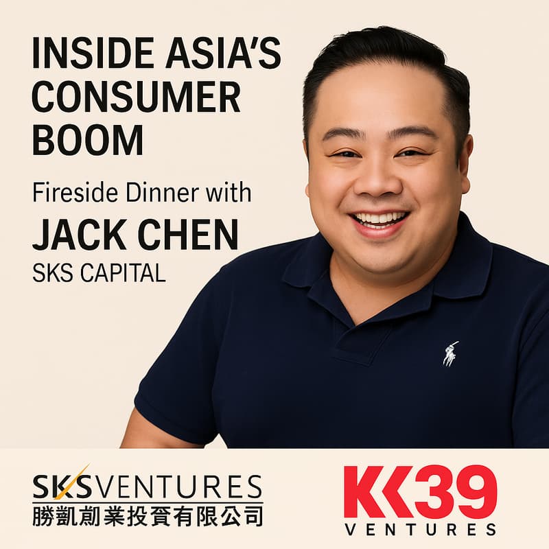 Cover Image for Inside Asia's Consumer Boom: Fireside Dinner with Jack Chen (SKS Capital)