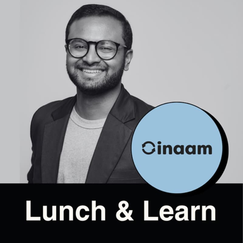 Cover Image for Lunch & Learn: Arjun Agarwal - inaam