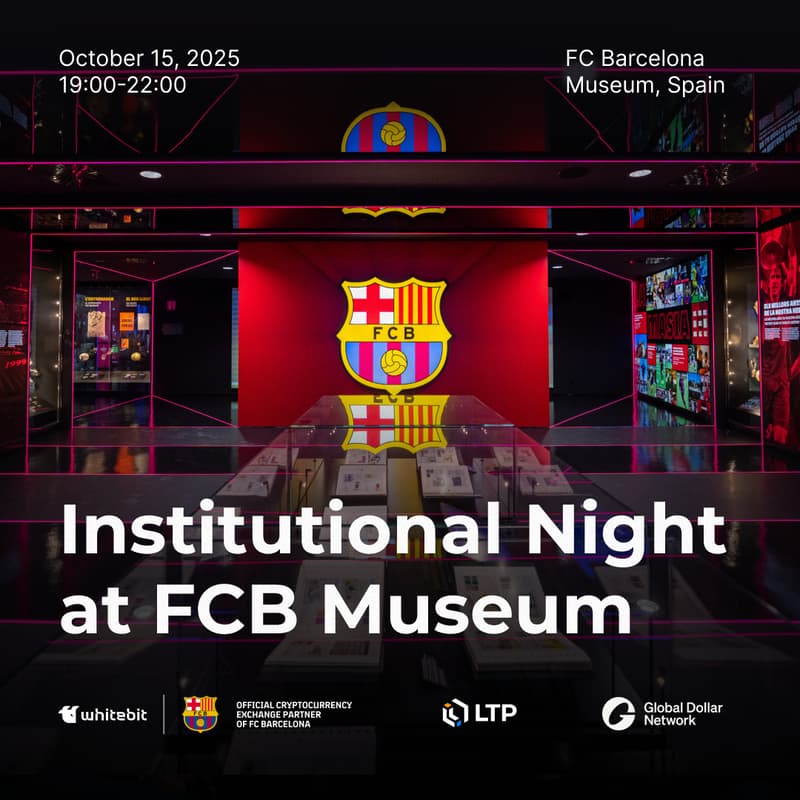 Cover Image for Institutional Night at FCB Museum hosted by WhiteBIT x LTP x Global Dollar Network