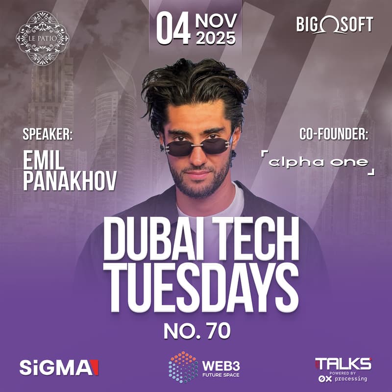 Cover Image for Dubai Tech Tuesdays No. 70 - Emil Panakhov at Le Patio