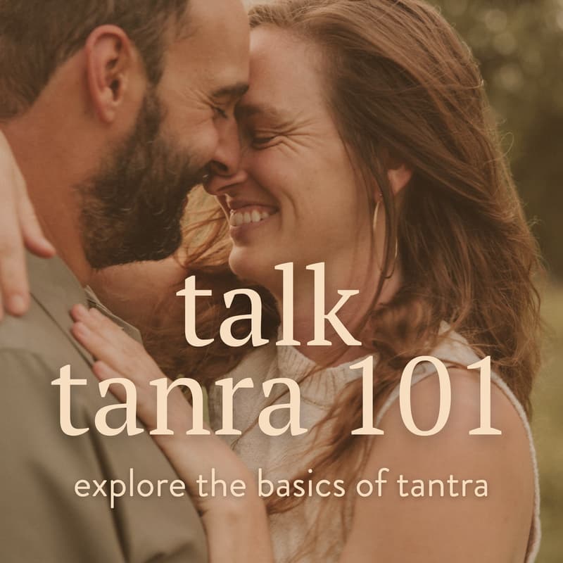 Cover Image for Talk Tantra 101