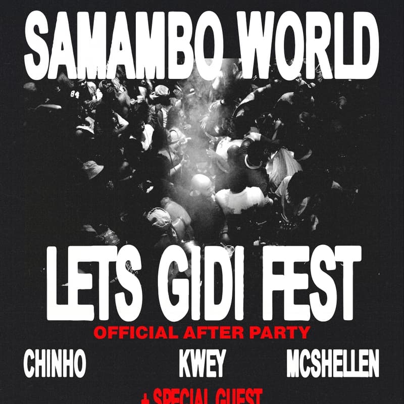 Cover Image for SAMAMBO: LETS GIDI FEST AFTER PARTY